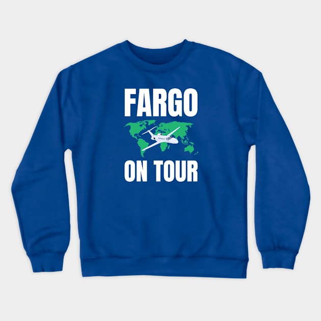 Fargo on tour Crewneck Sweatshirt by InspiredCreative